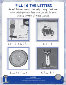 Pete the Cat and His Four Groovy Buttons: Fill in the Blank